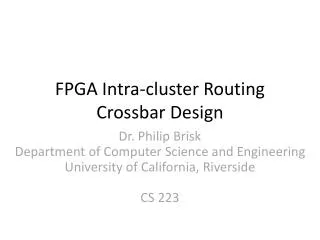 FPGA Intra-cluster Routing Crossbar Design