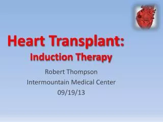 Heart Transplant: Induction Therapy