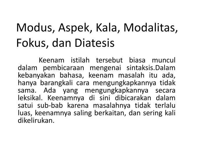 modus aspek kala modalitas fokus dan diatesis