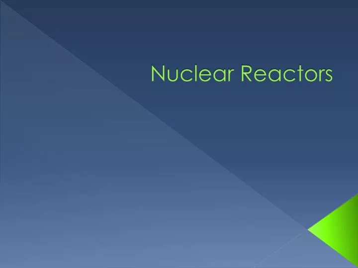 nuclear reactors