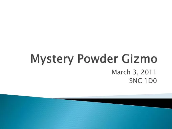 mystery powder gizmo