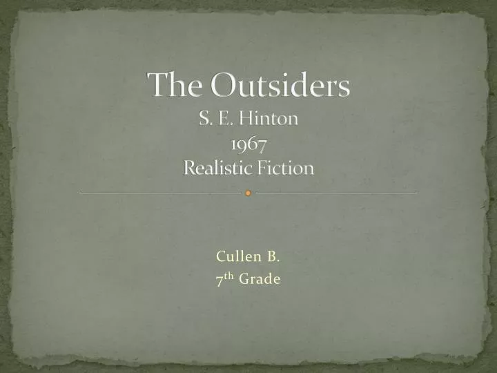 the outsiders s e hinton 1967 realistic fiction