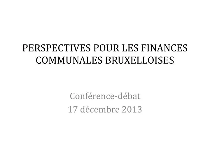 perspectives pour les finances communales bruxelloises