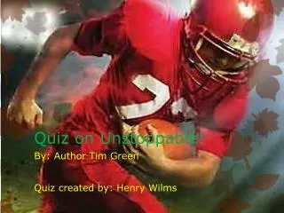 Quiz on Unstoppable!