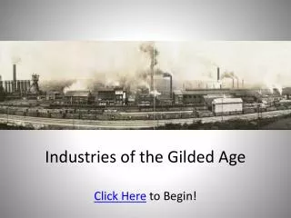Industries of the Gilded Age