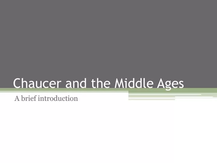 chaucer and the middle ages