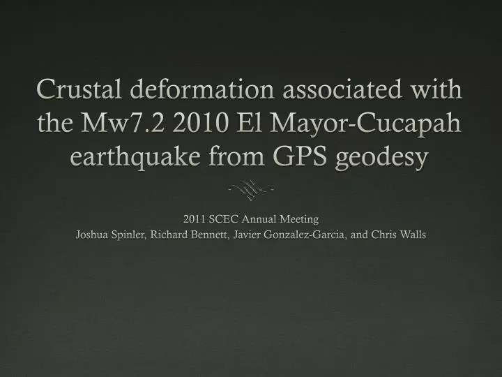 crustal deformation associated with the mw7 2 2010 el mayor cucapah earthquake from gps geodesy