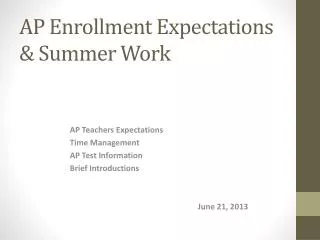 AP Enrollment Expectations &amp; Summer Work