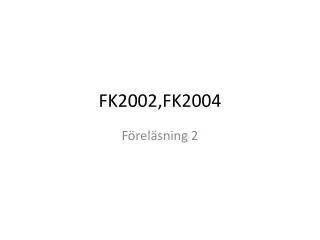 fk2002 fk2004