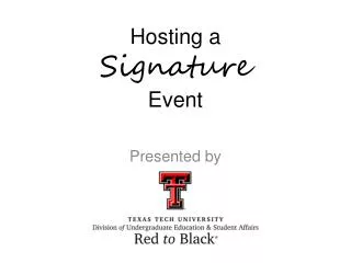Hosting a Signature Event