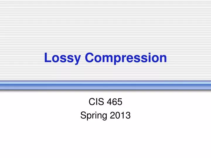 lossy compression