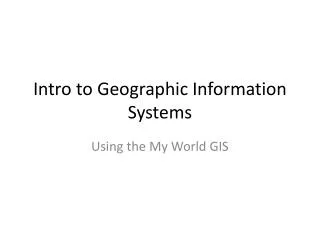 Intro to Geographic Information Systems
