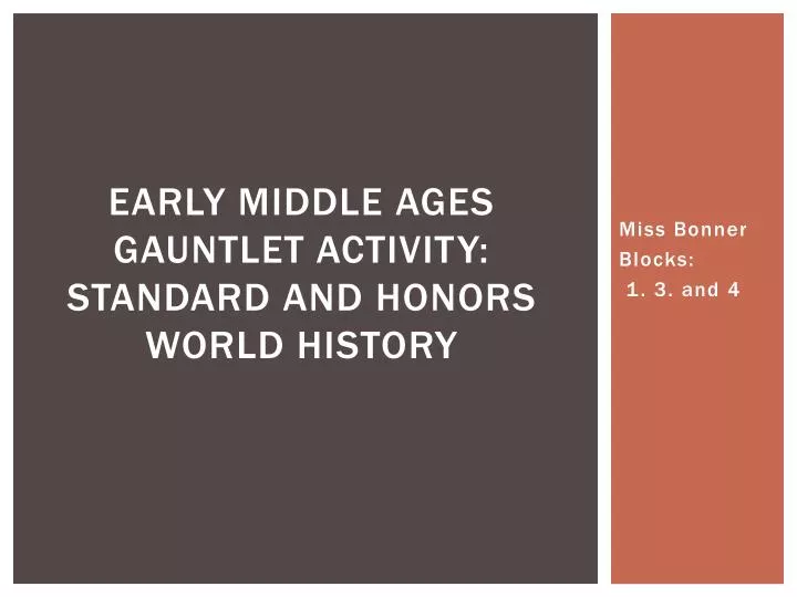 early middle ages gauntlet activity standard and honors world history