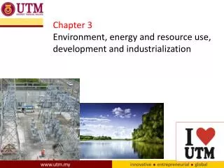 Chapter 3 Environment, energy and resource use, development and industrialization