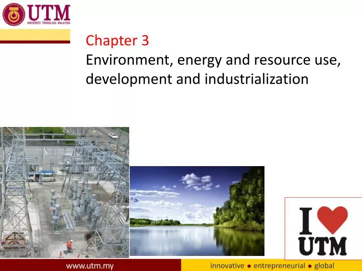 chapter 3 environment energy and resource use development and industrialization