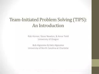 Team-Initiated Problem Solving (TIPS): An Introduction