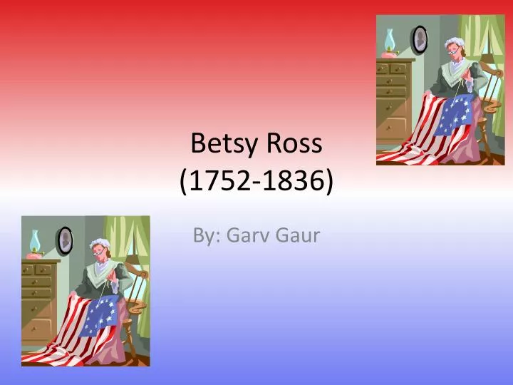 betsy ross 1752 1836