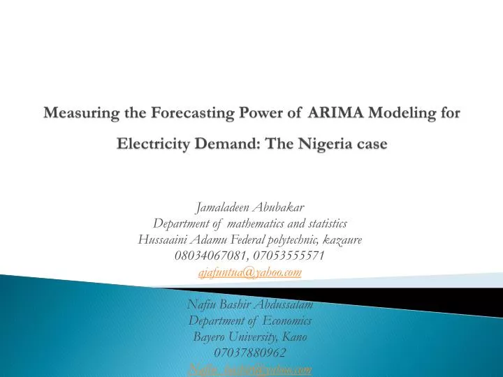 measuring the forecasting power of arima modeling for electricity demand the nigeria case