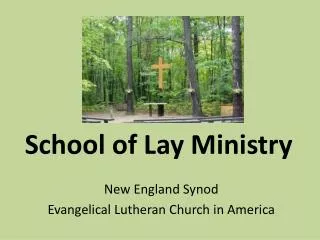 School of Lay Ministry