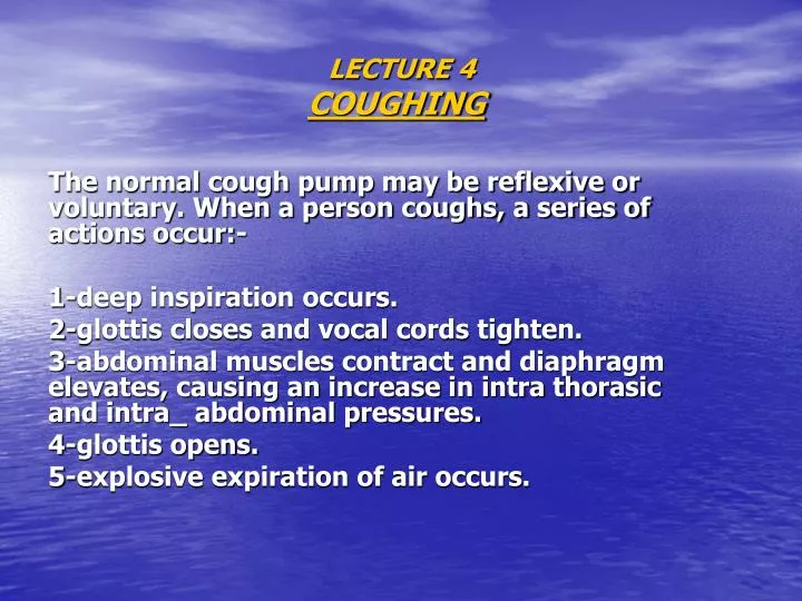 lecture 4 coughing