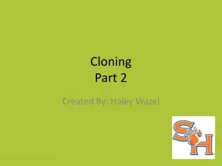 cloning part 2