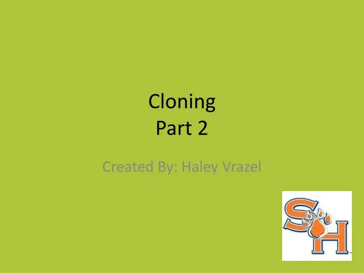 cloning part 2