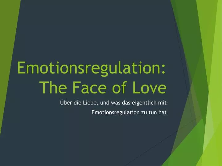 emotionsregulation the face of love