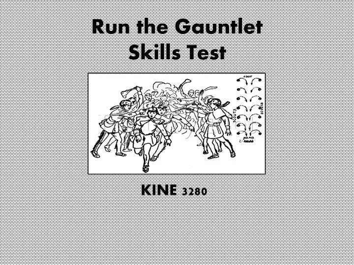 run the gauntlet skills test