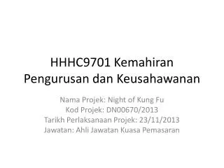 HHHC9701 Kemahiran Pengurusan dan Keusahawanan