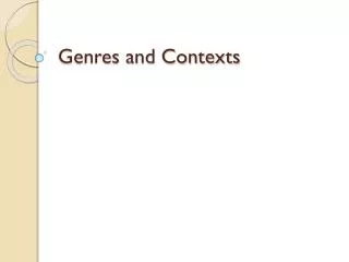 Genres and Contexts