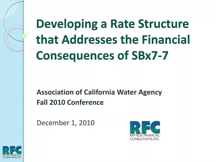 developing a rate structure that addresses the financial consequences of sbx7 7