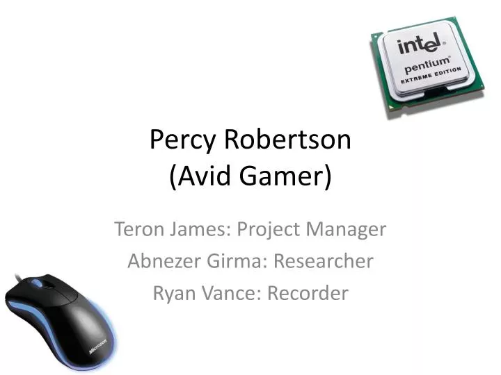 percy robertson avid gamer