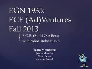 EGN 1935: ECE (Ad)Ventures Fall 2013