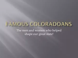 Famous Coloradoans