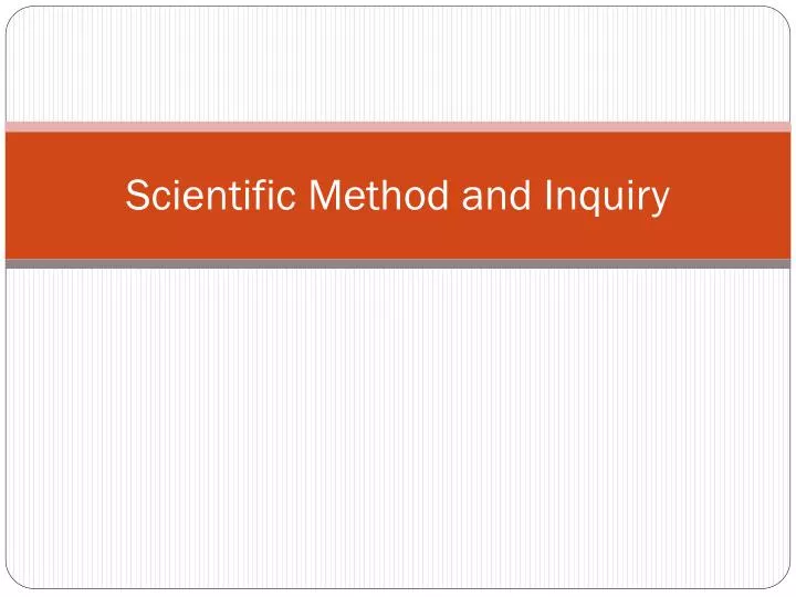 scientific method and inquiry