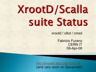 XrootD/Scalla suite Status