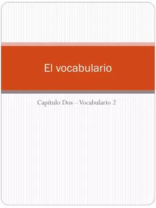 El vocabulario