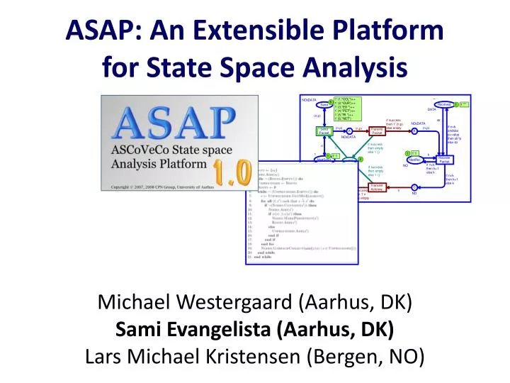 asap an extensible platform for state space analysis