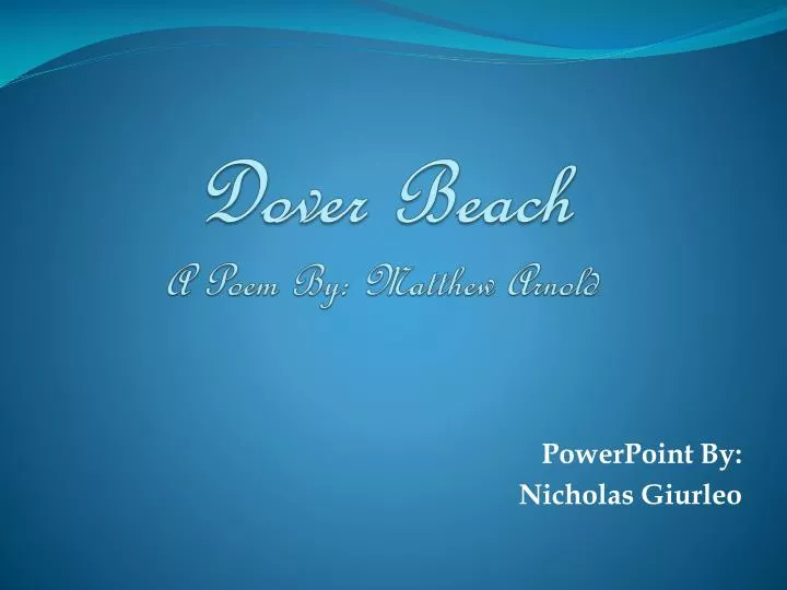 dover beach a poem by matthew arnold