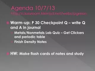 Agenda 10/7/13 classroom.kleinisd/webs/pgreen