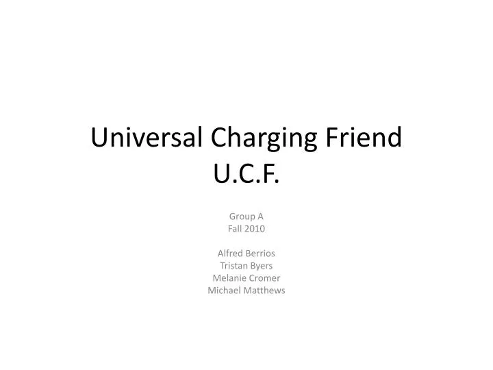 universal charging friend u c f
