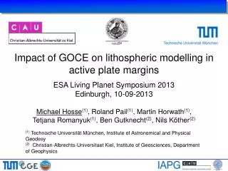 Impact of GOCE on lithospheric modelling in active plate margins