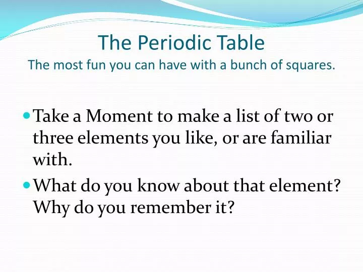 the periodic table the most fun you can have with a bunch of squares