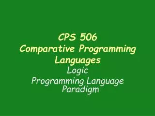CPS 506 Comparative Programming Languages
