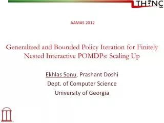 Generalized and Bounded Policy Iteration for Finitely Nested Interactive POMDPs: Scaling Up