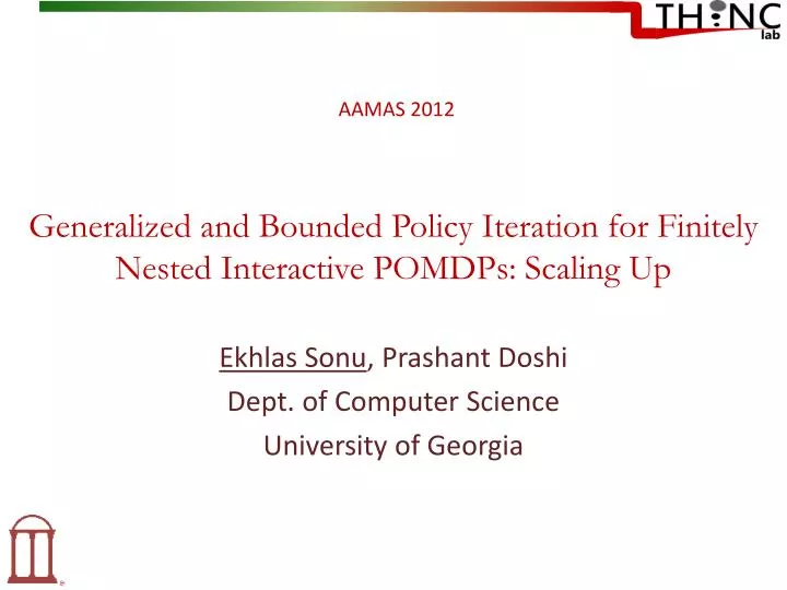 generalized and bounded policy iteration for finitely nested interactive pomdps scaling up