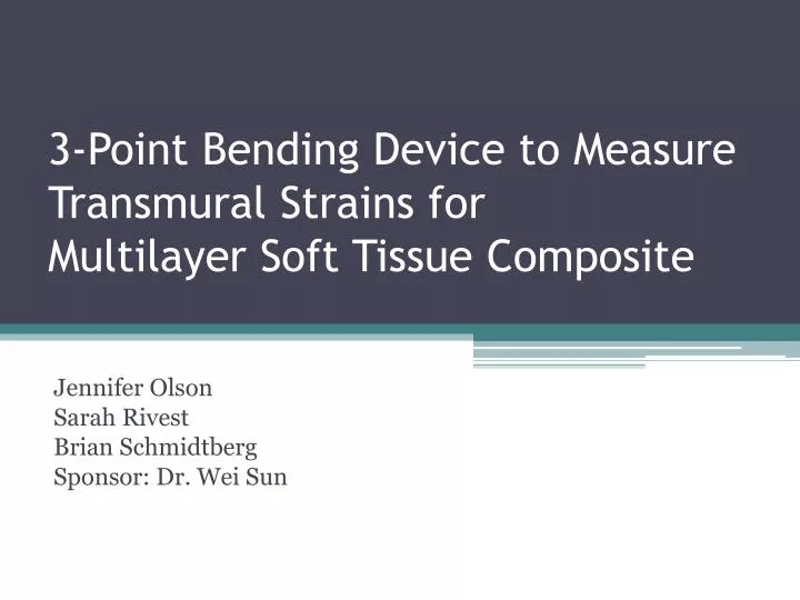 3 point bending device to measure transmural strains for multilayer soft tissue composite