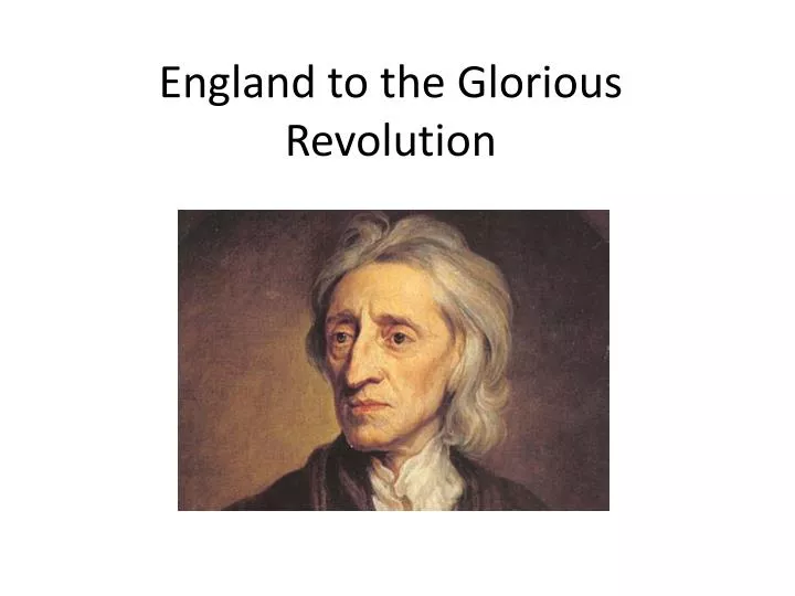 england to the glorious revolution