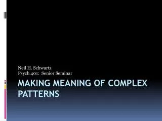 Making meaning of complex patterns
