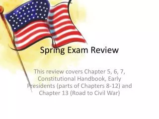 Spring Exam Review